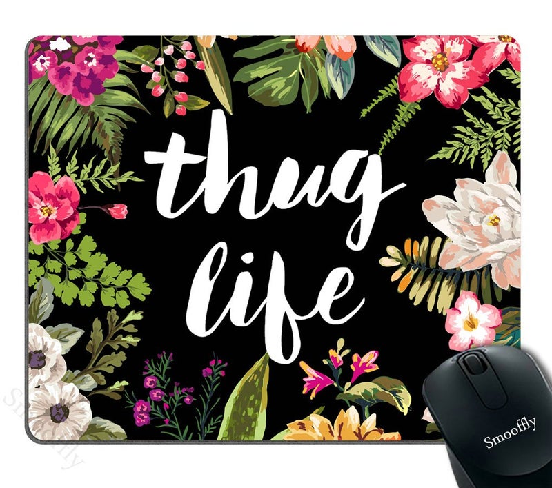 Smooffly Gaming Mouse Pad Custom,Thug Life Flowers Non-Slip Thick Rubber Mouse pad,9.5 X 7.9 Inch (240mmX200mmX3mm) - Image 1